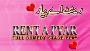 Rent A Pyar Old Stage Drama