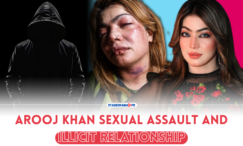 Arooj Khan Stage Actress Alleges Sexual Assault, FIR Registered in Lahore